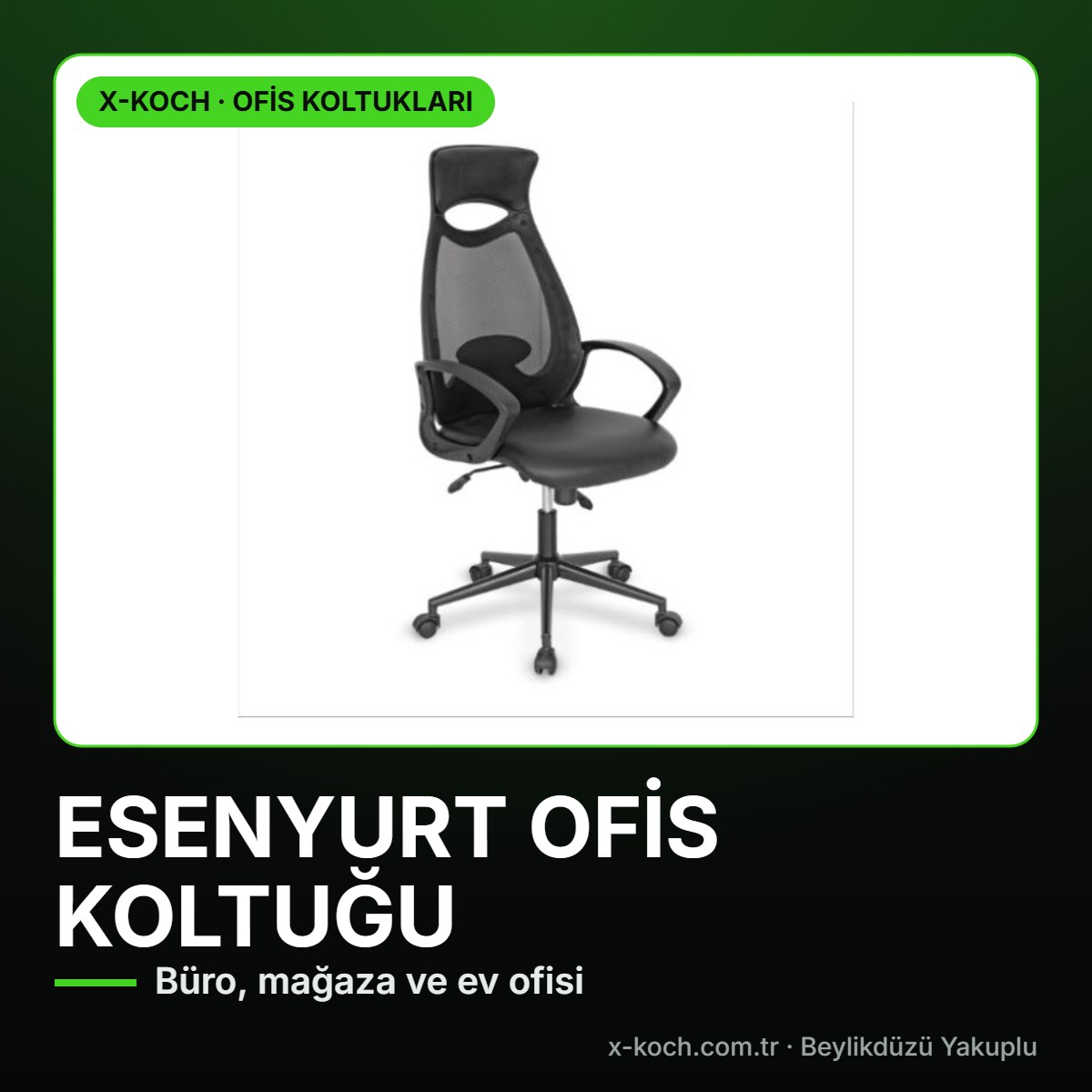 Esenyurt Ofis Koltuğu: Büro, Mağaza ve Ev Ofisi İçin Seçim Rehberi 2026
