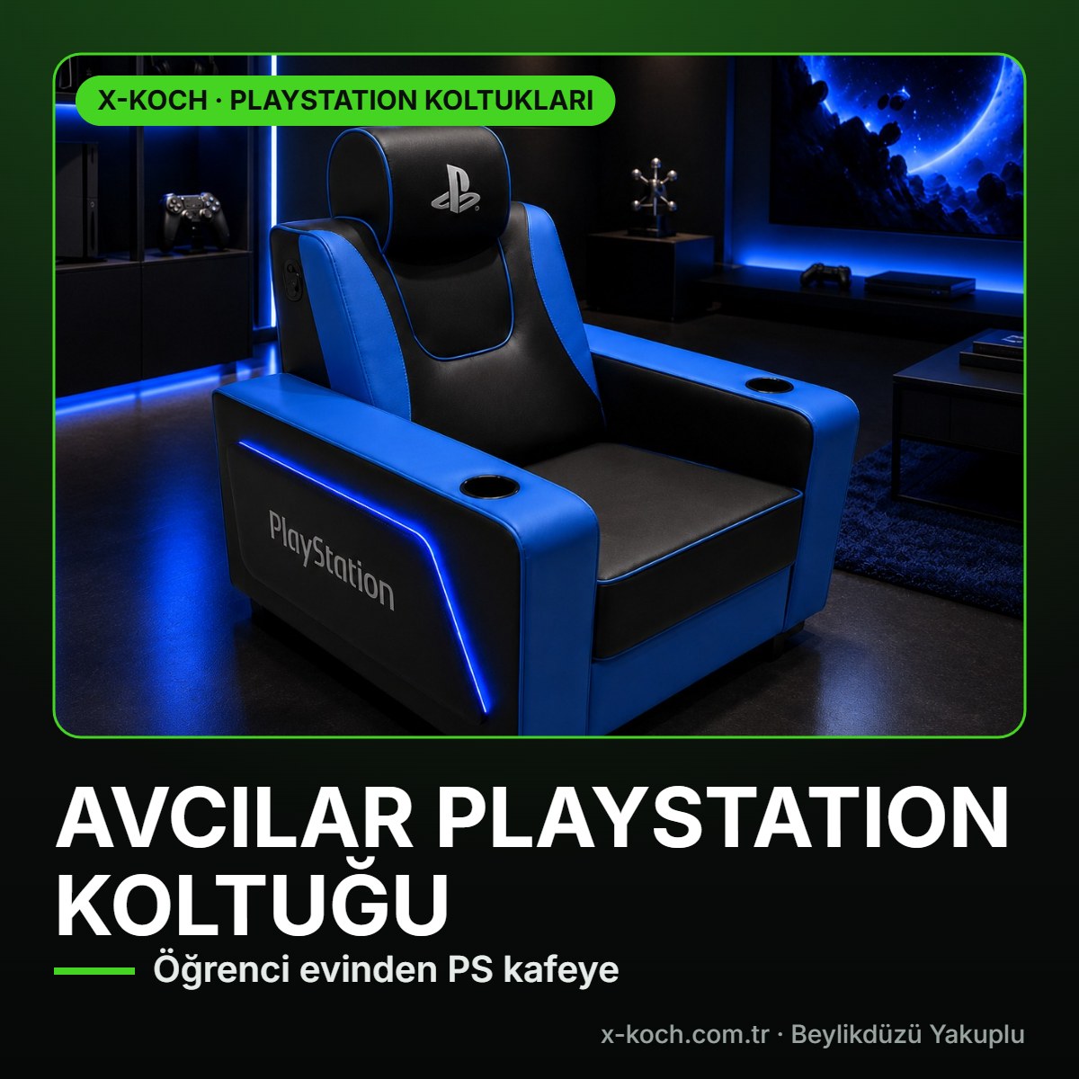 Avcılar PlayStation Koltuğu: Öğrenci Evi İçin İkili Sabit ve PS Kafe Planı