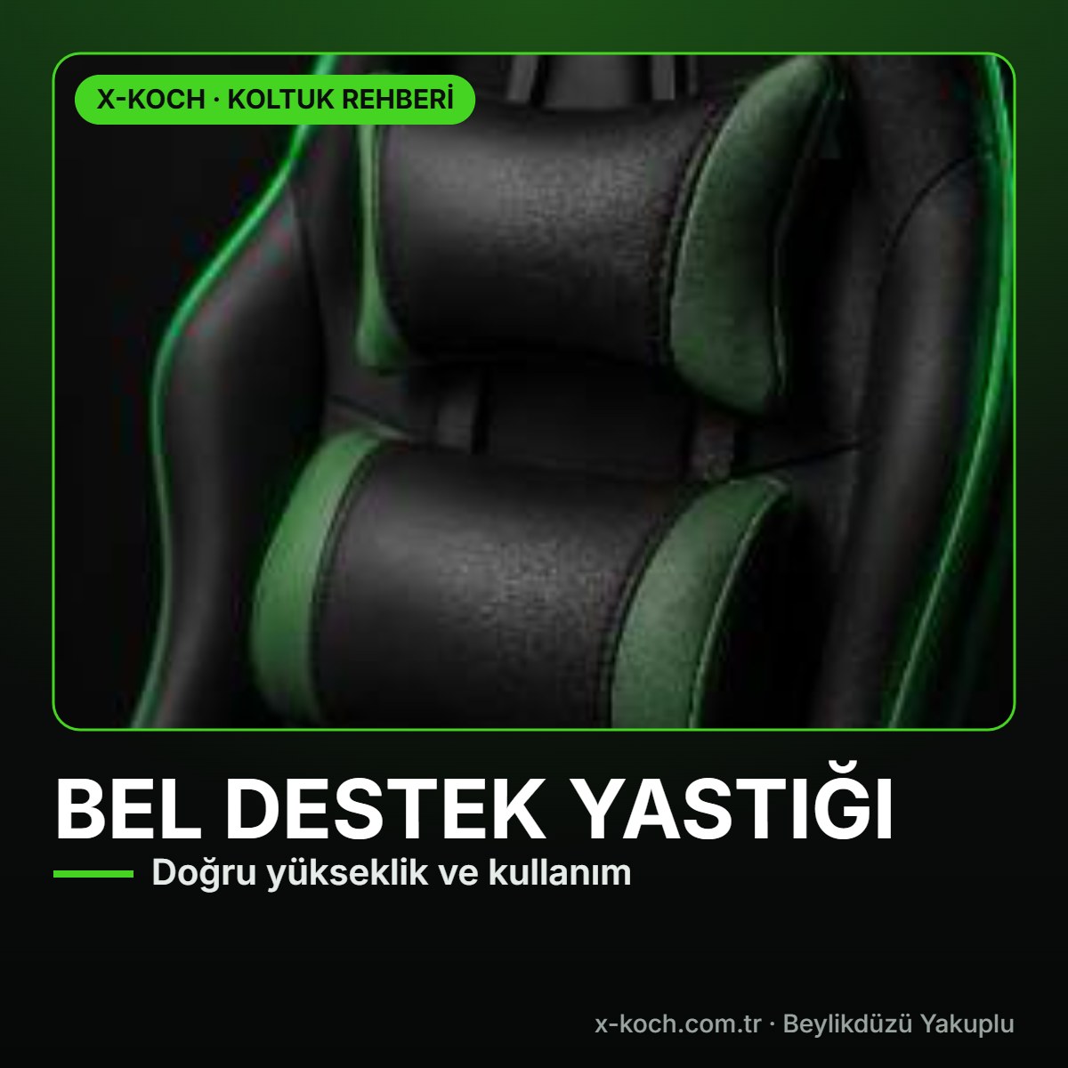 Bel Destek Yastığı Nasıl Kullanılır? Doğru Yükseklik, Kalınlık ve Koltuk Uyumu