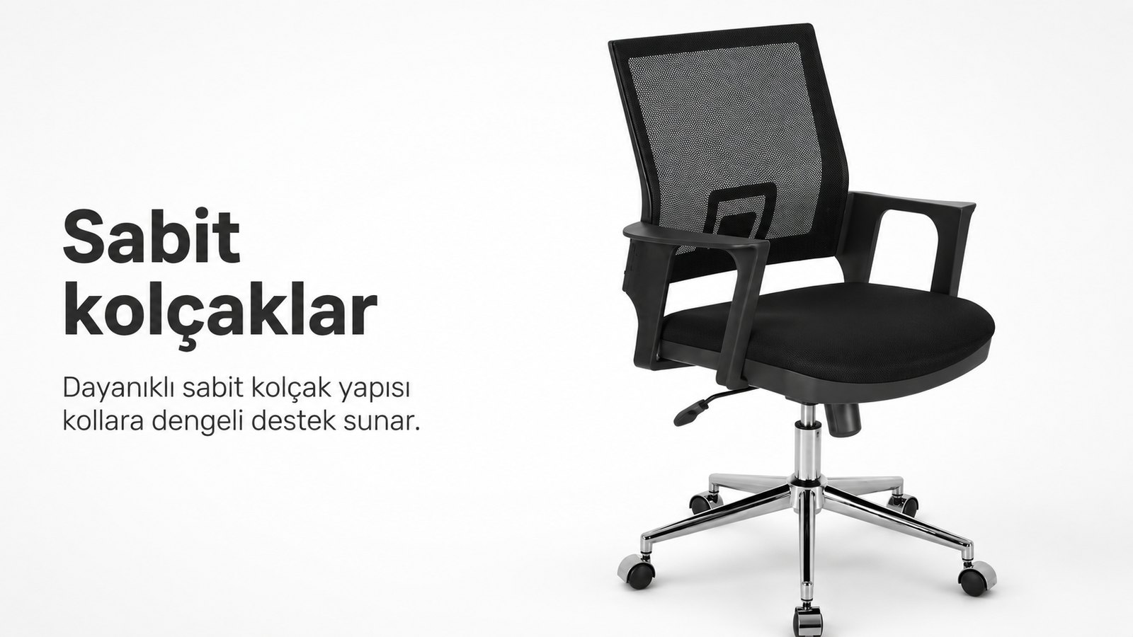 Rita Ofis Koltuğu - Sabit kolçaklar