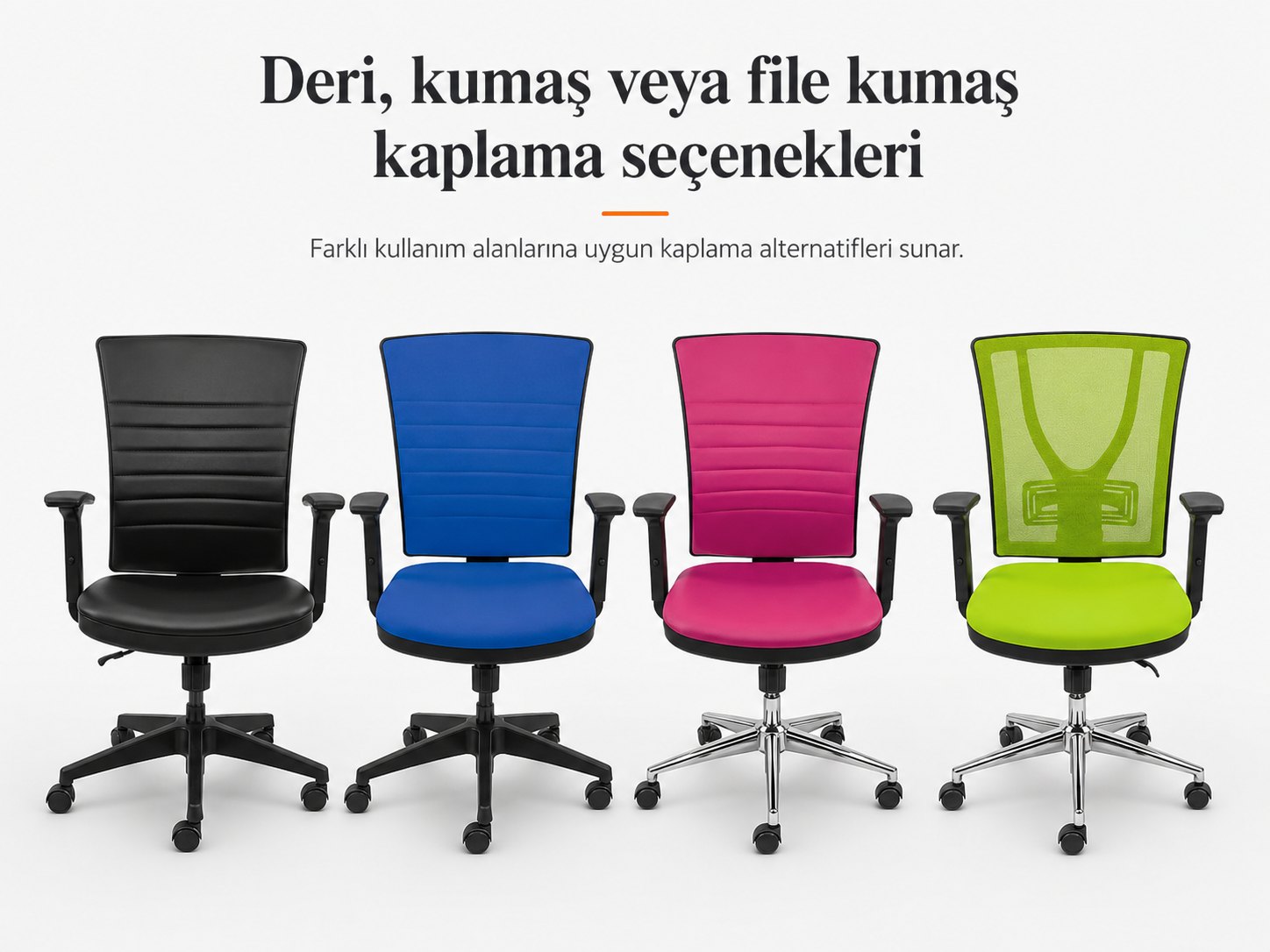 İbiza Ofis Koltuğu - Deri, Kumaş, File Kumaş seçenekleri